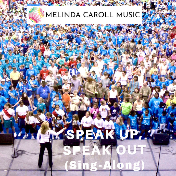 Speak Up, Speak Out - Sing Along